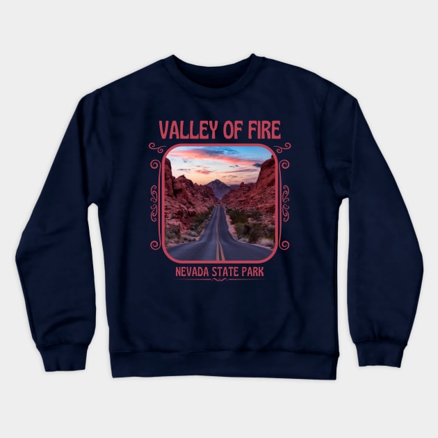 Valley of Fire State Park Nevada Crewneck Sweatshirt by soulfulprintss8